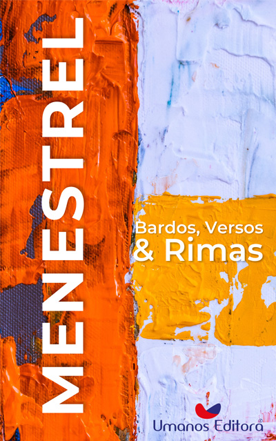 Menestrel: bardos, versos & rimas