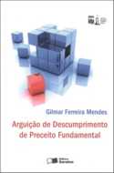 arguicao de descumprimento de preceito fundamental 2 ed.2011