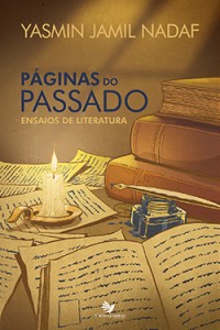 PÁGINAS DO PASSADO. ENSAIOS DE LITERATURA